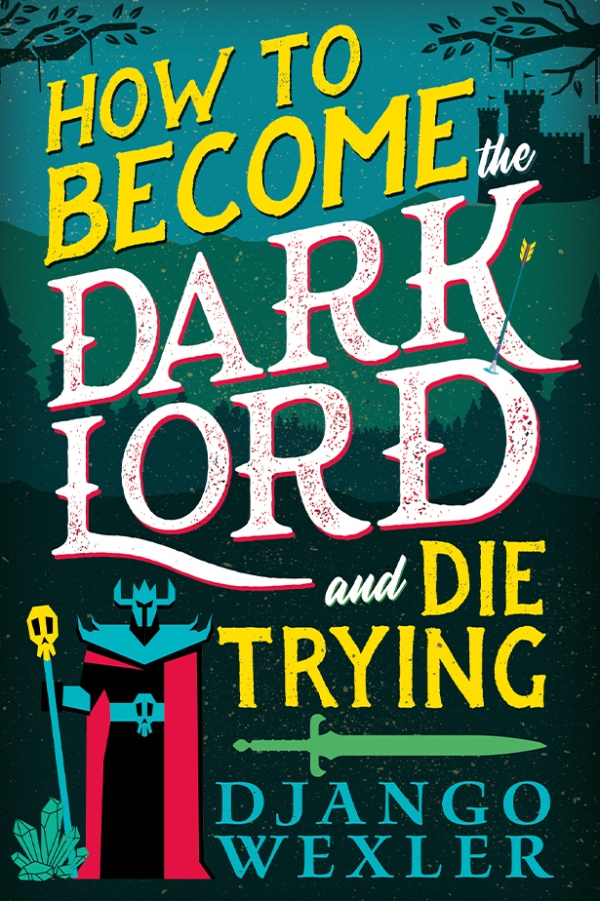 How to Become the Dark Lord and Die Trying